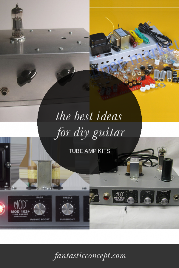 The Best Ideas for Diy Guitar Tube Amp Kits Home, Family, Style and Art Ideas